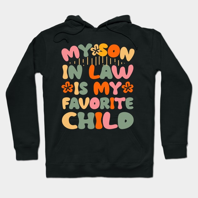 i might not say it out loud but my son in law is my favorite T-Shirt Hoodie by rissander